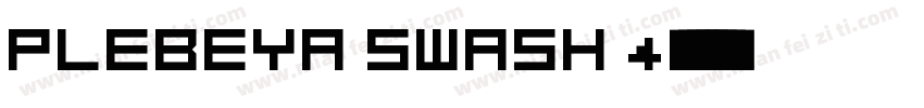 Plebeya Swash 4字体转换